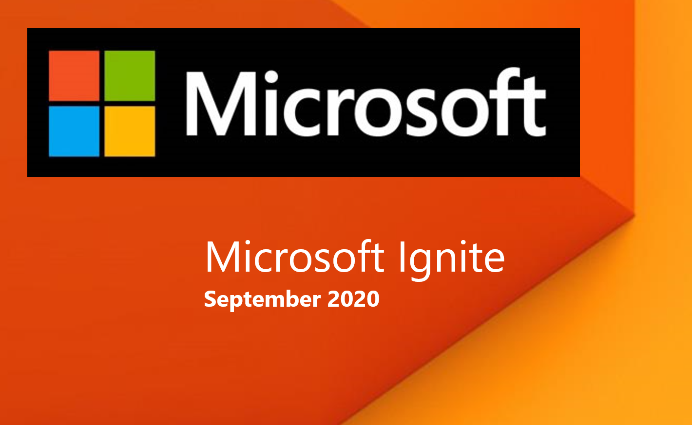 Microsoft Ignite Conference 2020