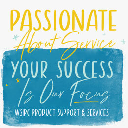 Image for Blog Posts - WSIPC’s Product Support and Services Team Reveals Their New Motto!