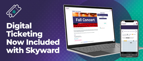 Digital Ticketing Now Included With Skyward