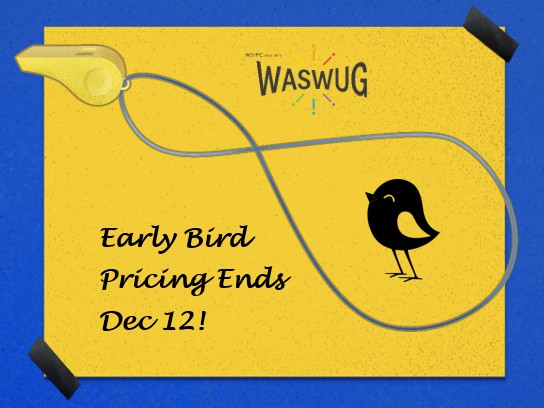 Early bird ends today